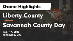 Liberty County  vs Savannah County Day Game Highlights - Feb. 17, 2023