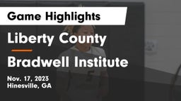 Liberty County  vs Bradwell Institute Game Highlights - Nov. 17, 2023