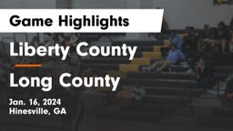 Liberty County  vs Long County  Game Highlights - Jan. 16, 2024