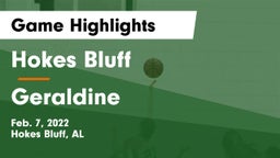 Hokes Bluff  vs Geraldine  Game Highlights - Feb. 7, 2022