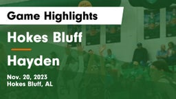 Hokes Bluff  vs Hayden  Game Highlights - Nov. 20, 2023