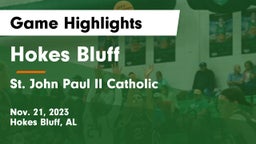 Hokes Bluff  vs St. John Paul II Catholic  Game Highlights - Nov. 21, 2023