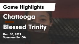 Chattooga  vs Blessed Trinity  Game Highlights - Dec. 30, 2021