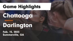 Chattooga  vs Darlington  Game Highlights - Feb. 15, 2023