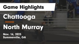 Chattooga  vs North Murray  Game Highlights - Nov. 16, 2023