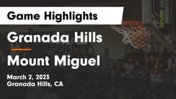 Granada Hills  vs Mount Miguel  Game Highlights - March 2, 2023