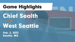 Chief Sealth  vs West Seattle  Game Highlights - Feb. 2, 2023