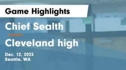 Chief Sealth  vs Cleveland high Game Highlights - Dec. 12, 2023