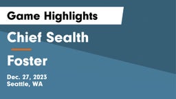 Chief Sealth  vs Foster  Game Highlights - Dec. 27, 2023