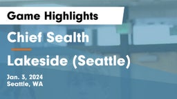 Chief Sealth  vs Lakeside  (Seattle) Game Highlights - Jan. 3, 2024
