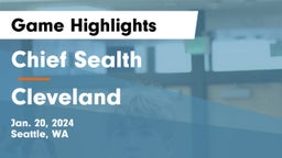 Chief Sealth  vs Cleveland  Game Highlights - Jan. 20, 2024