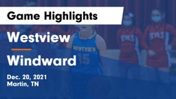 Westview  vs Windward  Game Highlights - Dec. 20, 2021