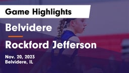Belvidere  vs Rockford Jefferson  Game Highlights - Nov. 20, 2023