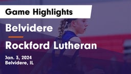 Belvidere  vs Rockford Lutheran  Game Highlights - Jan. 3, 2024