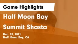 Half Moon Bay  vs Summit Shasta  Game Highlights - Dec. 28, 2021