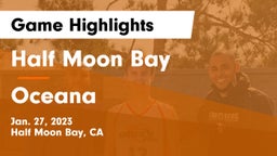 Half Moon Bay  vs Oceana  Game Highlights - Jan. 27, 2023