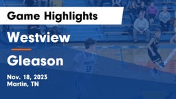 Westview  vs Gleason  Game Highlights - Nov. 18, 2023