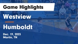 Westview  vs Humboldt  Game Highlights - Dec. 19, 2023