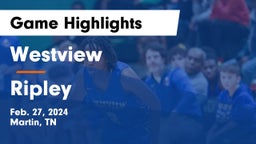 Westview  vs Ripley  Game Highlights - Feb. 27, 2024