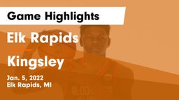 Elk Rapids  vs Kingsley  Game Highlights - Jan. 5, 2022