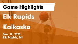 Elk Rapids  vs Kalkaska  Game Highlights - Jan. 10, 2023