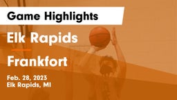 Elk Rapids  vs Frankfort  Game Highlights - Feb. 28, 2023