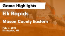 Elk Rapids  vs Mason County Eastern  Game Highlights - Feb. 4, 2022