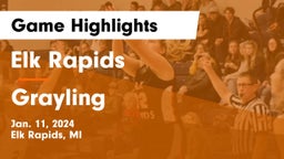 Elk Rapids  vs Grayling  Game Highlights - Jan. 11, 2024