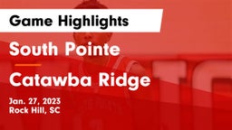 South Pointe  vs Catawba Ridge  Game Highlights - Jan. 27, 2023