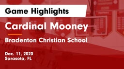 Cardinal Mooney  vs Bradenton Christian School Game Highlights - Dec. 11, 2020