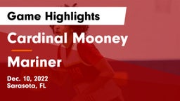 Cardinal Mooney  vs Mariner  Game Highlights - Dec. 10, 2022