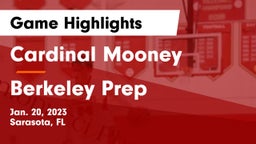 Cardinal Mooney  vs Berkeley Prep  Game Highlights - Jan. 20, 2023