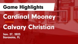 Cardinal Mooney  vs Calvary Christian  Game Highlights - Jan. 27, 2023