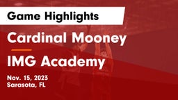 Cardinal Mooney  vs IMG Academy Game Highlights - Nov. 15, 2023