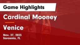 Cardinal Mooney  vs Venice  Game Highlights - Nov. 27, 2023