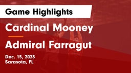 Cardinal Mooney  vs Admiral Farragut Game Highlights - Dec. 15, 2023