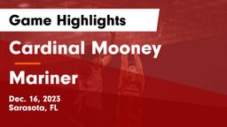 Cardinal Mooney  vs Mariner  Game Highlights - Dec. 16, 2023