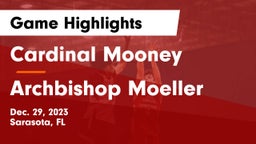 Cardinal Mooney  vs Archbishop Moeller  Game Highlights - Dec. 29, 2023
