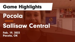 Pocola  vs Sallisaw Central  Game Highlights - Feb. 19, 2022
