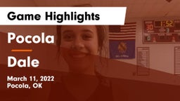 Pocola  vs Dale  Game Highlights - March 11, 2022