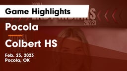 Pocola  vs Colbert HS Game Highlights - Feb. 23, 2023