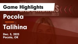 Pocola  vs Talihina  Game Highlights - Dec. 5, 2023