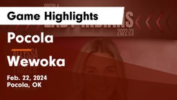 Pocola  vs Wewoka  Game Highlights - Feb. 22, 2024
