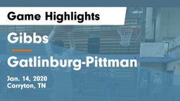 Gibbs  vs Gatlinburg-Pittman  Game Highlights - Jan. 14, 2020