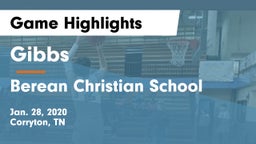 Gibbs  vs Berean Christian School Game Highlights - Jan. 28, 2020