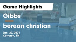 Gibbs  vs berean christian Game Highlights - Jan. 22, 2021