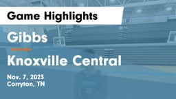 Gibbs  vs Knoxville Central  Game Highlights - Nov. 7, 2023
