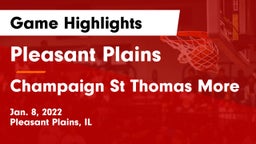 Pleasant Plains  vs Champaign St Thomas More  Game Highlights - Jan. 8, 2022