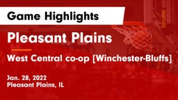 Pleasant Plains  vs West Central co-op [Winchester-Bluffs]  Game Highlights - Jan. 28, 2022