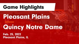 Pleasant Plains  vs Quincy Notre Dame Game Highlights - Feb. 25, 2022